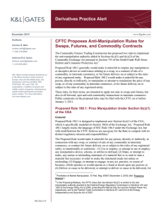 Derivatives Practice Alert CFTC Proposes Anti-Manipulation Rules for