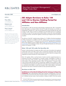 Securities/Investment Management/ Hedge Funds Alert SEC Adopts Revisions to Rules 144