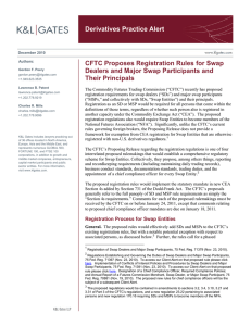 Derivatives Practice Alert CFTC Proposes Registration Rules for Swap Their Principals