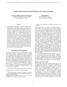 Spatial Interactions between Humans and Assistive Agents Mehul Bhatt