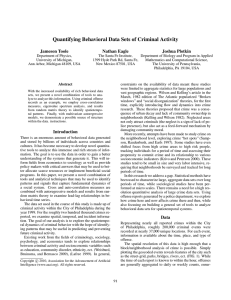 Quantifying Behavioral Data Sets of Criminal Activity Jameson Toole Nathan Eagle Joshua Plotkin