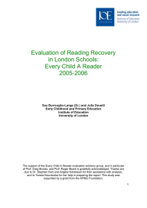 Evaluation of Reading Recovery in London Schools: Every Child A Reader 2005-2006