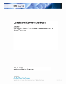 Lunch and Keynote Address  Speaker: Alaska Department of