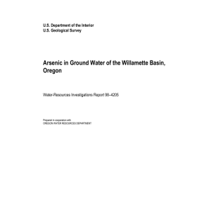 Arsenic in Ground Water of the Willamette Basin, Oregon U.S. Geological Survey