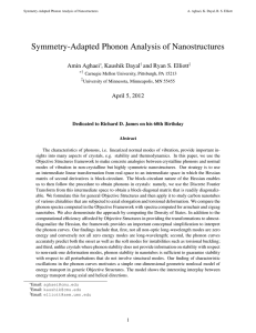 Symmetry-Adapted Phonon Analysis of Nanostructures Amin Aghaei , Kaushik Dayal