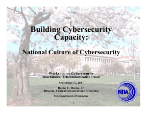 Building Cybersecurity Capacity: National Culture of Cybersecurity Workshop on Cybersecurity