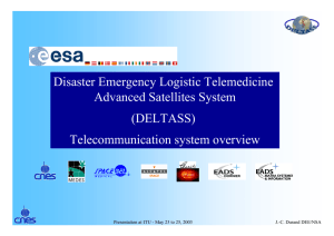 Disaster Emergency Logistic Telemedicine Advanced Satellites System (DELTASS) Telecommunication system overview