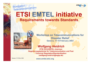 ETSI initiative EMTEL Requirements towards Standards