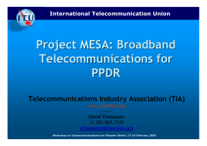 Project MESA: Broadband Telecommunications for PPDR Telecommunications Industry Association (TIA)