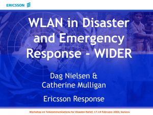 WLAN in Disaster and Emergency Response - WIDER Dag Nielsen &amp;