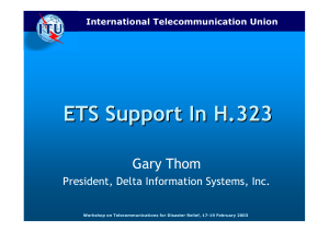 ETS Support In H.323 Gary Thom President, Delta Information Systems, Inc.