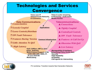 Technologies and Services Convergence ITU workshop: Transition towards Next Generation Networks