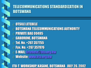 TELECOMMUNICATIONS STANDARDIZATION IN BOTSWANA