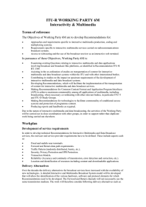 ITU-R WORKING PARTY 6M Interactivity &amp; Multimedia Terms of reference