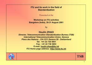 Houlin ZHAO ITU and its work in the field of Standardization