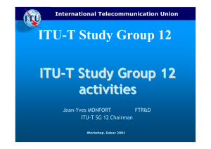 ITU-T Study Group 12 ITU - T