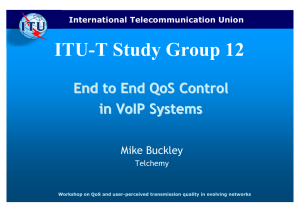 ITU-T Study Group 12 End to End QoS Control