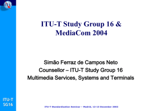 ITU-T Study Group 16 &amp; MediaCom 2004