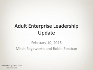 Adult Enterprise Leadership Update February 10, 2015 Mitch Edgeworth and Robin Steaban