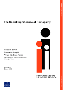 The Social Significance of Homogamy Malcolm Brynin Simonetta Longhi Álvaro Martínez Pérez