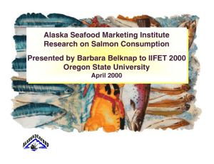 Alaska Seafood Marketing Institute Research on Salmon Consumption
