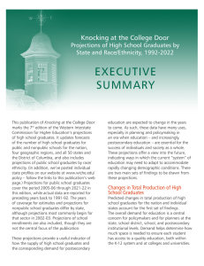 executive summary Knocking at the college Door Projections of High school Graduates by