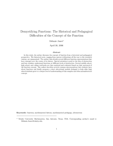 Demystifying Functions: The Historical and Pedagogical Melanie Jones April 26, 2006