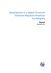 Development of a Digital Terrestrial Television Migration Roadmap for Mongolia Report
