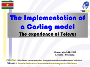 The Implementation of a Costing model The experience of Telesur