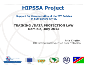 HIPSSA Project  TRAINING /DATA PROTECTION LAW Namibia, July 2013
