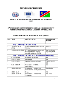 REPUBLIC OF NAMIBIA  1 WORKSHOP ON TRANSPOSITION OF SADC CYBERSECURITY