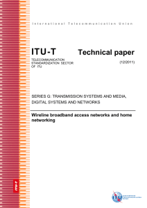 ITU-T Technical paper Wireline broadband access networks and home networking
