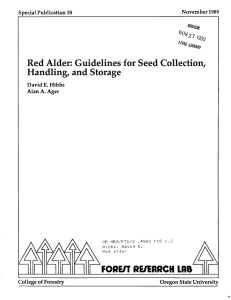 Handling, and Storage Red Alder: Guidelines for Seed Collection, FOREIT PEIEAPCH LAB