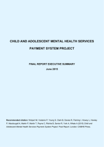 CHILD AND ADOLESCENT MENTAL HEALTH SERVICES PAYMENT SYSTEM PROJECT June 2015