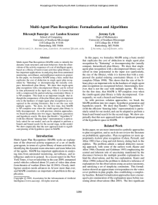 Multi-Agent Plan Recognition: Formalization and Algorithms Bikramjit Banerjee and Landon Kraemer