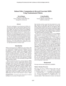 Robust Policy Computation in Reward-Uncertain MDPs Using Nondominated Policies Kevin Regan Craig Boutilier