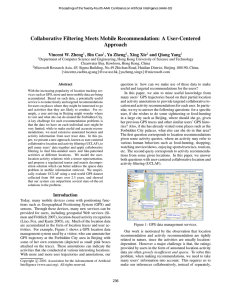 Collaborative Filtering Meets Mobile Recommendation: A User-Centered Approach Vincent W. Zheng