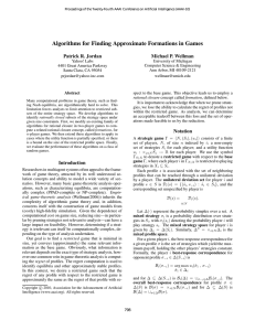 Algorithms for Finding Approximate Formations in Games Patrick R. Jordan
