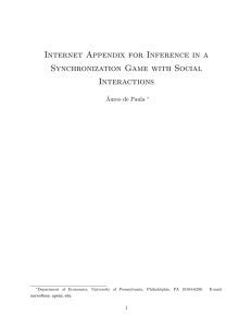 Internet Appendix for Inference in a Synchronization Game with Social Interactions ´