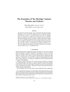 The Economics of the Marriage Contract: Theories and Evidence Niko Matouschek Imran Rasul
