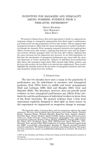 INCENTIVES FOR MANAGERS AND INEQUALITY AMONG WORKERS: EVIDENCE FROM A FIRM-LEVEL EXPERIMENT* O