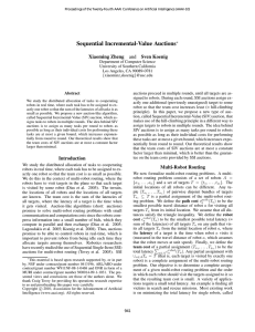 Sequential Incremental-Value Auctions Xiaoming Zheng and Sven Koenig