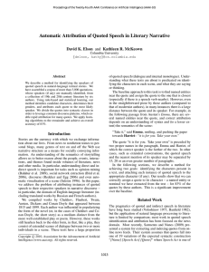 Automatic Attribution of Quoted Speech in Literary Narrative