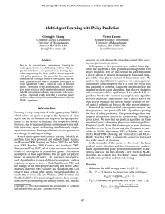 Multi-Agent Learning with Policy Prediction Chongjie Zhang Victor Lesser
