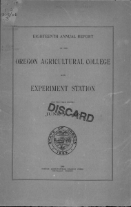 EXPERIMENT STATION OREGON AGRICULTURAL COLLEGE EIGHTEENTH ANNUAL REPORT 'ft