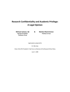 Research Confidentiality and Academic Privilege:   A Legal Opinion  Michael Jackson, QC &amp;