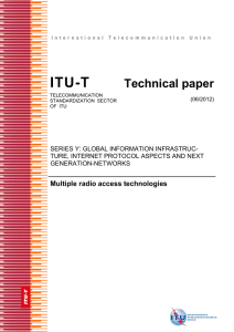 ITU-T Technical paper Multiple radio access technologies SERIES Y: GLOBAL INFORMATION INFRASTRUC-