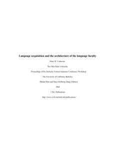 Language acquisition and the architecture of the language faculty