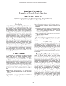 Using Neural Networks for Evaluation in Heuristic Search Algorithm Hung-Che Chen Jyh-Da Wei