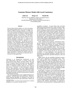 Gaussian Mixture Model with Local Consistency Jialu Liu Deng Cai Xiaofei He